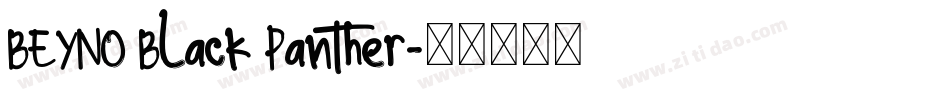 BEYNO Black Panther字体转换